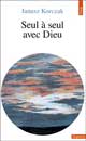 Seul à seul avec Dieu