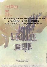 Th&eacute;&acirc;tre du Fil, cr&eacute;ation 2005